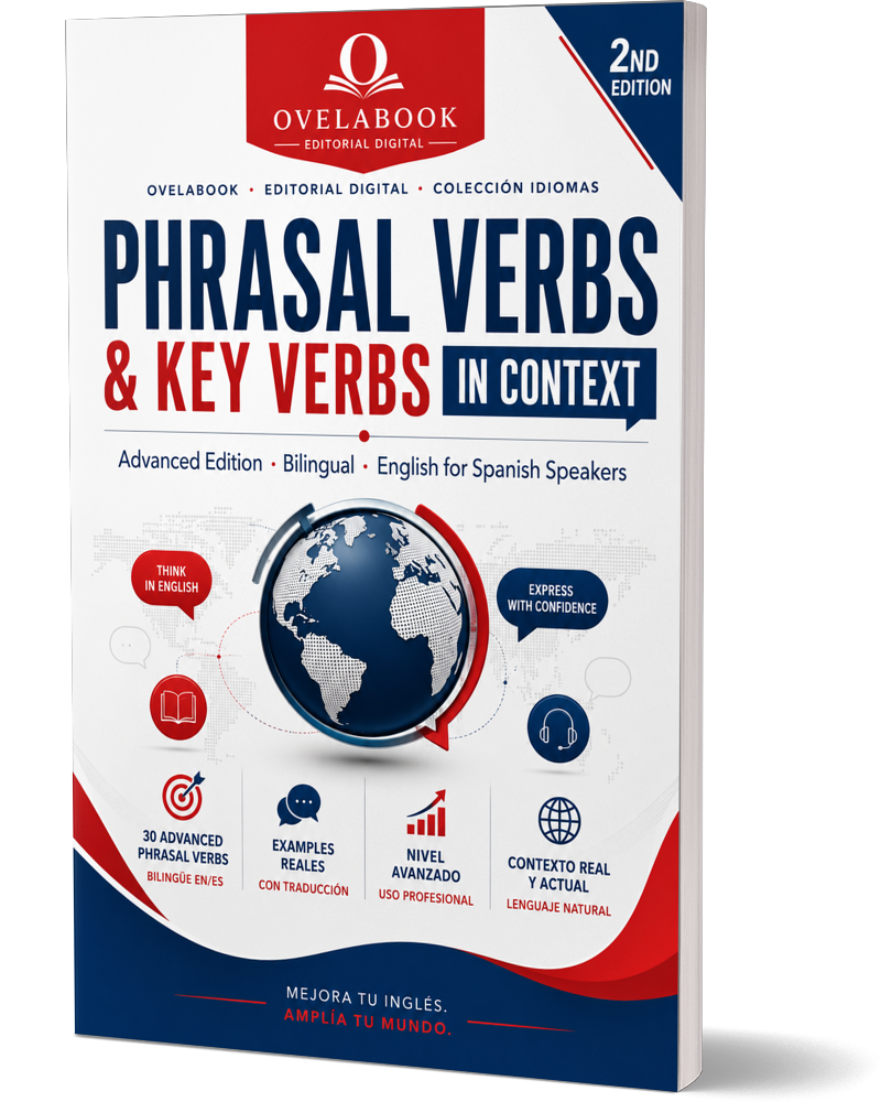 Phrasal Verbs & Key Verbs in Context 2da Edición